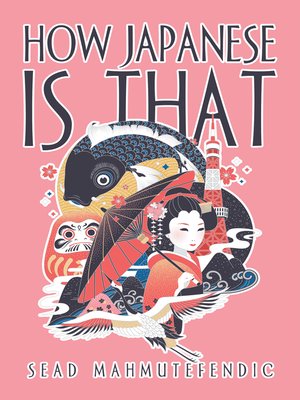 cover image of How Japanese Is That